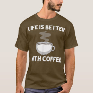 Cooler Kaffee für Damen und Herren Kaffeeliebhaber T-Shirt