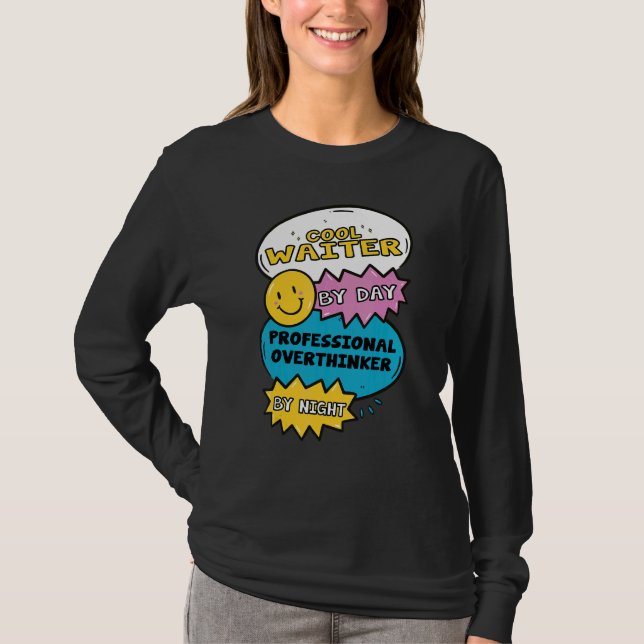 Cooler Kellner bei Tag, professioneller Überdenker T-Shirt (Vorderseite)