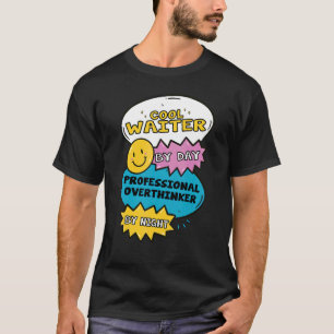 Cooler Kellner bei Tag, professioneller Überdenker T-Shirt