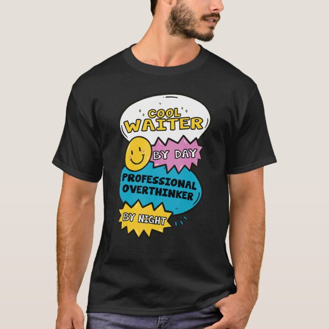 Cooler Kellner bei Tag, professioneller Überdenker T-Shirt (Vorderseite)