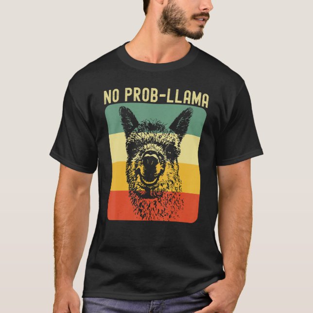 Cooler Lama für Männer Frauen No Prob Llama Alpaca T-Shirt (Vorderseite)