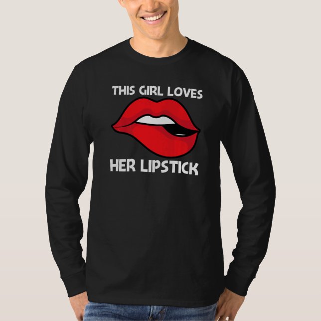 Cooler Lipstick für Mädchen Kosmetische Mittel für T-Shirt (Vorderseite)
