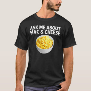 Cooler Mac und Käse für Männer Makkaroni Ernährung T-Shirt