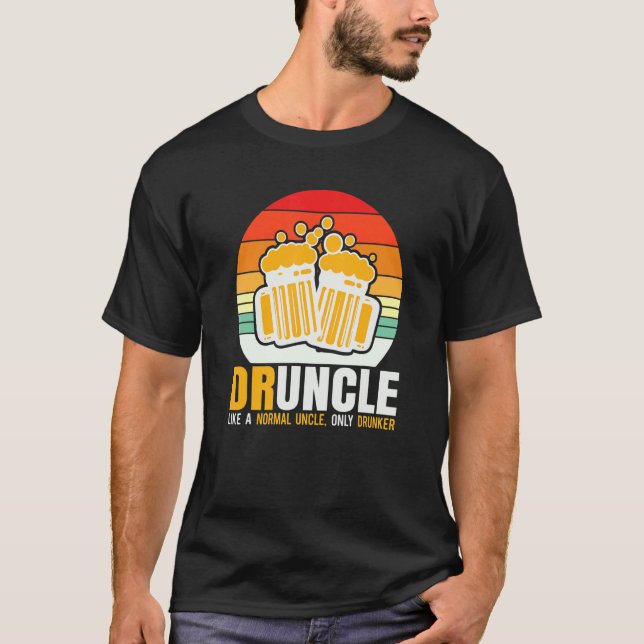 Cooler Onkel Druncel wie ein normaler Onkel nur Dr T-Shirt (Vorderseite)