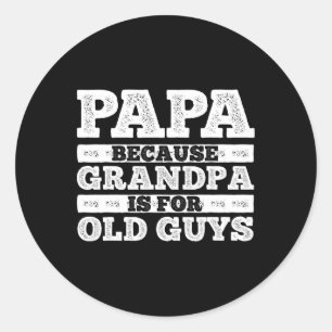 Cooler Opa Art Für Männer Großvater Papa Eltern F Runder Aufkleber