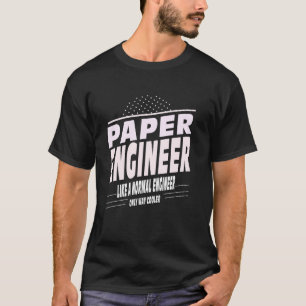 Cooler Papieringenieur T-Shirt