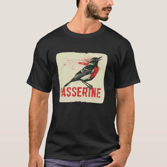 Cooler Passerine-Vogel für Birdie- und Tierliebhab T-Shirt (Vorderseite)