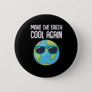 Cooler Planet zum Erden Gerettet Umwelt Button
