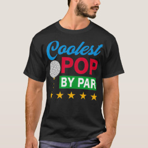 Cooler Pop Par Golf Lover T-Shirt