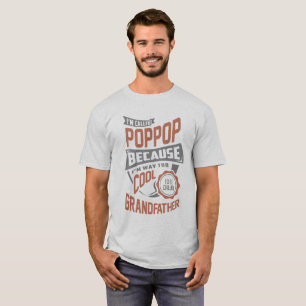 Cooler Pop Pop. Perfektes Geschenk! T-Shirt