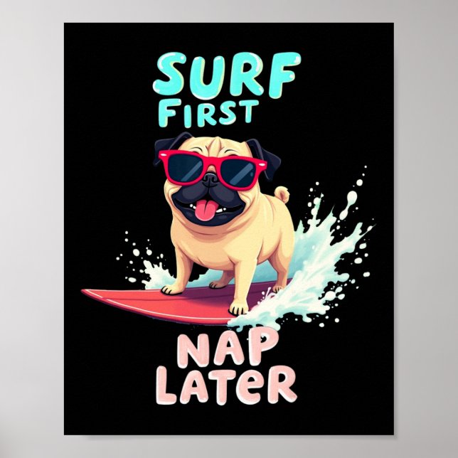 Cooler Pug Surft Hund  Poster (Vorne)
