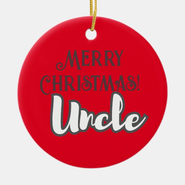 Cooler Red Text Frohe Weihnachtszeit Onkel Keramik Ornament (Vorne)