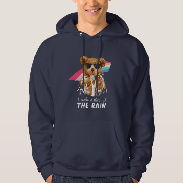 Cooler Regenbogenbär Ich mache es durch den Regen  Hoodie (Vorderseite)
