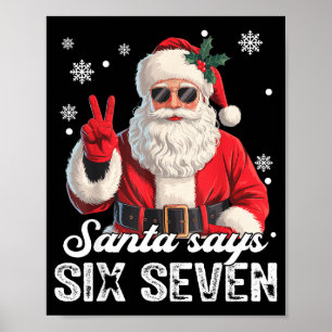 Cooler Santa sagt 67 Meme Lustiges Weihnachten Xma Poster