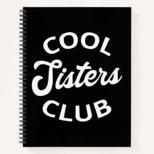 Cooler Schwesterklub I Notizbuch