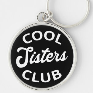 Cooler Schwesterklub I Schlüsselanhänger