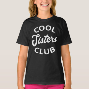 Cooler Schwesterklub I T-Shirt