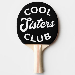 Cooler Schwesterklub I Tischtennis Schläger