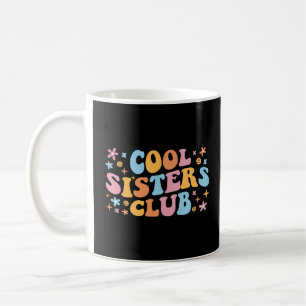 Cooler Schwesterklub III Kaffeetasse