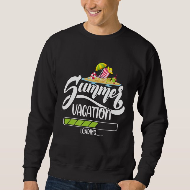 Cooler Sommerurlaub für Lehrer Sweatshirt (Vorderseite)