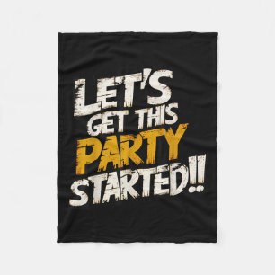 Cooler Spaß Lasse Dieses Party starten Motivierend Fleecedecke