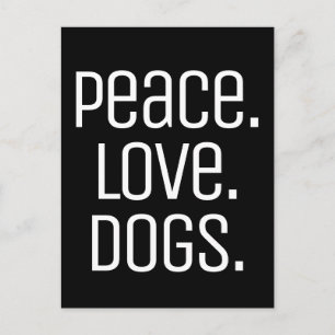 cooler Spaß PEACE. LIEBE. HUNDE Postkarte