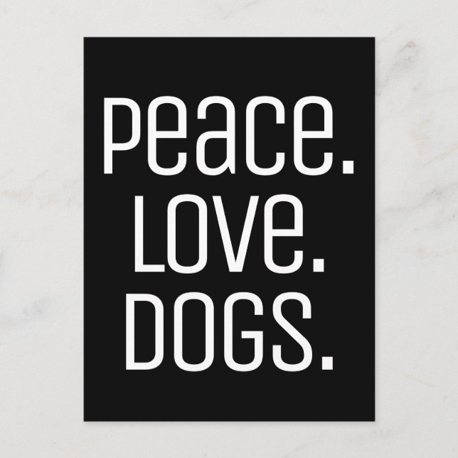 cooler Spaß PEACE. LIEBE. HUNDE | Postkarte (Vorderseite)