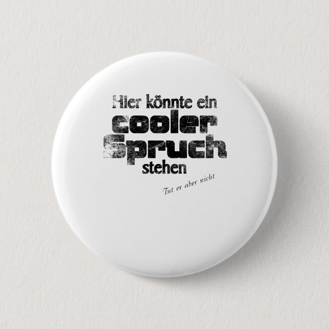 cooler spruch button (Vorderseite)