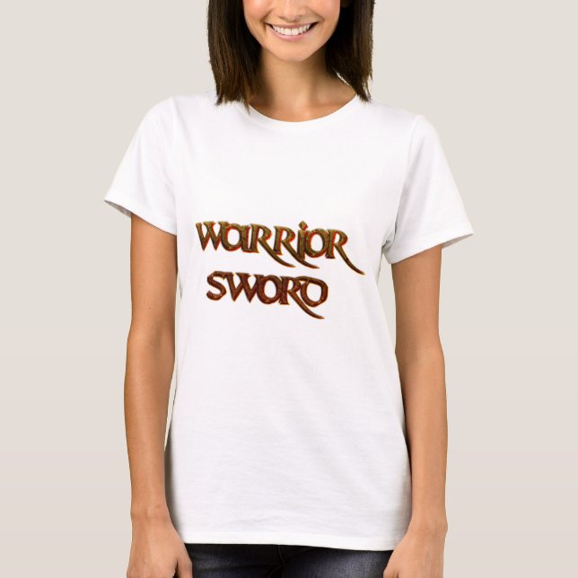 Cooler Text - Kriegerschwert T-Shirt (Vorderseite)