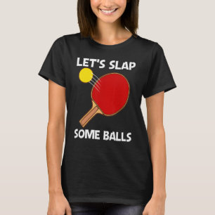 Cooler Tischtennis Für Männer Frauen Ping-Pong Spo T-Shirt