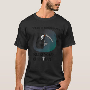 Cooler Tod ist nicht besiegt, wenn man nicht Chris T-Shirt