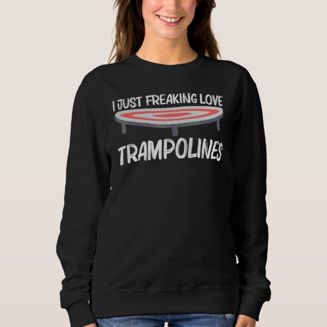 Cooler Trampolin für Männer Frauen Freizeit Outdoo Sweatshirt (Vorderseite)