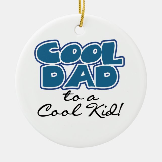 Cooler Vater zu einem Coolen Kindergeschenk Keramikornament (Vorne)