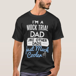 Cooler Vatertag Mock Trial Vater T-Shirt