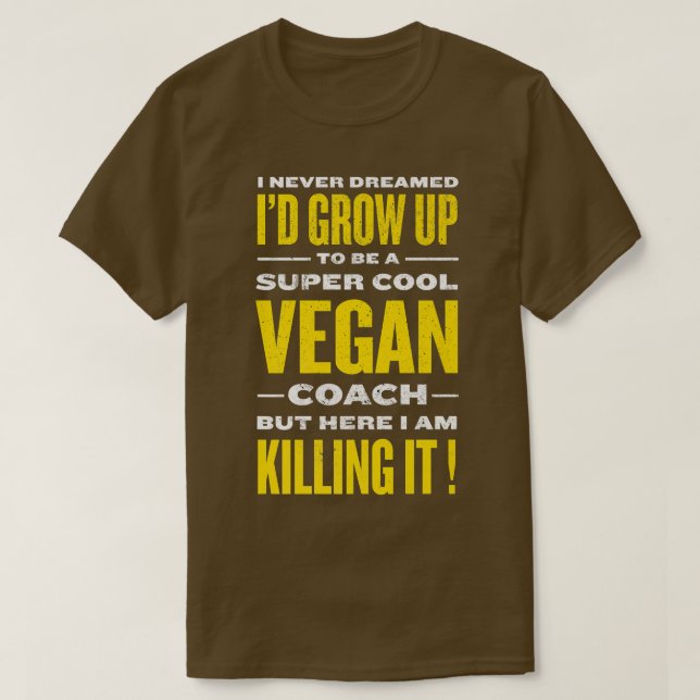 Cooler Veganer Coach Funny Pflanze Based Diät Spaß T-Shirt (Design vorne)