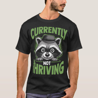 Cooler Waschbär Nicht T-Shirt