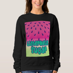 Cooler Wassermelonzucker Sweatshirt