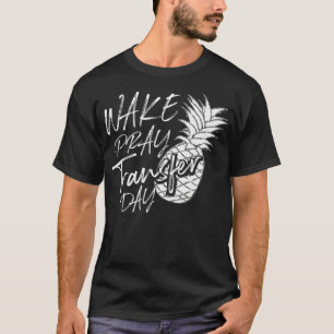 Cooler Weck Pray Transfer Day T-Shirt