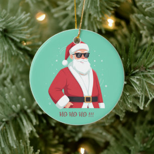 Cooler Weihnachtsmann mit Sonnenbrille Ho Ho Ho We Keramik Ornament