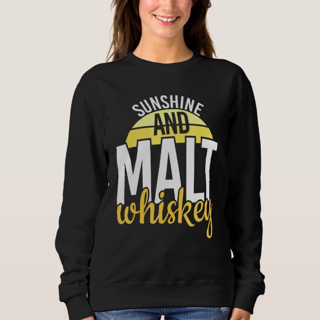 Cooler Whiskey-Whiskey-Whisky und Sonnenschein Sweatshirt (Vorderseite)
