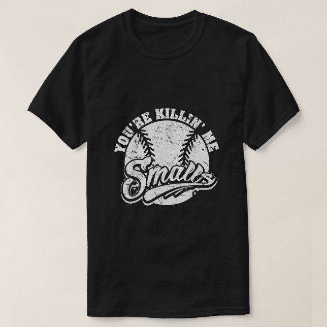 Cooler Youre Killin Me kleiner für Softball-Enthus T-Shirt (Design vorne)