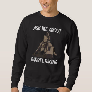 Cooles Barrel Racing für Männer Frauen Racer Cowgi Sweatshirt
