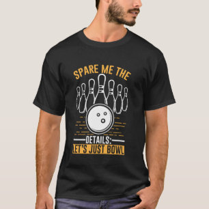 Cooles Bowling-Design Lustige Bowlingkugel Sport T-Shirt