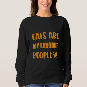 Cooles Cat Owner Sprichwort Prefere Cats Sweatshirt