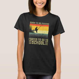Cooles Fischen Geboren um zum Fischen zu gehen Bas T-Shirt