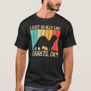 Cooles Frettchen für Männer weibliches Frettchen T T-Shirt