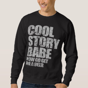 Cooles Geschichten-Baby. Jetzt erhalte gehe mir Sweatshirt