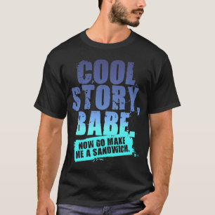 COOLES GESCHICHTEN-BABY T-Shirt