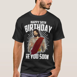 Cooles Glück 50. Geburtstag Geschenk Funny Jesus s T-Shirt