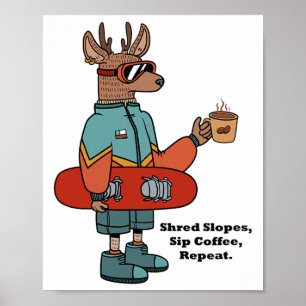 Cooles Hirsch mit Snowboard Poster